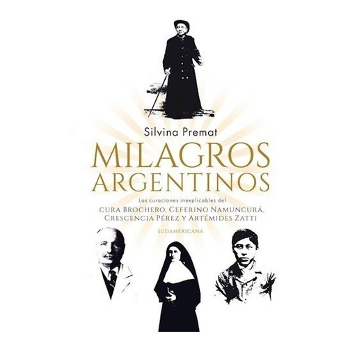 Milagros Argentinos - Premat Silvina (libro)