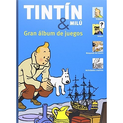 Tintín Y Milú Gran Álbum De Juegos Ne