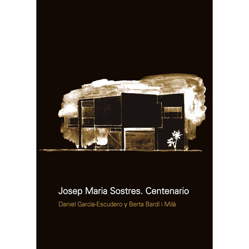 Josep Maria Sostres. Centenario