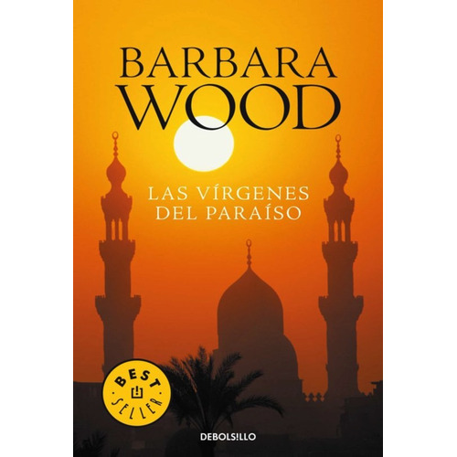 Libro Las Virgenes Del Paraiso De Barbara Wood
