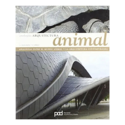 Arquitectura Animal - Alternativa A La Sofisticación