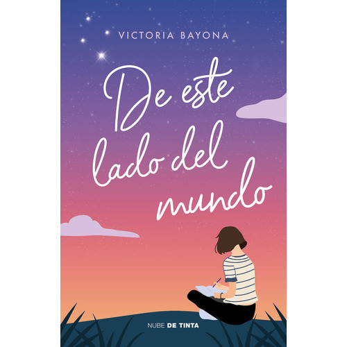 Libro De Este Lado Del Mundo - Victoria Bayona - Nube De Tinta