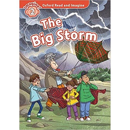 The Big Storm + Mp3 Audio - Read And Imagine 2, de Shipton, Paul. Editorial Oxford University Press, tapa blanda en inglés internacional, 2017
