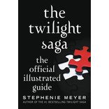 Twilight Saga: The Official Illustrated Guide, de Meyer, Stephenie. Editorial LITTLE BROWN YOUNG READERS, tapa blanda en inglés, 2022