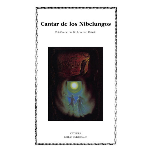 Cantar De Los Nibelungos, De Anónimo. Editorial Ediciones Cátedra, Tapa Blanda En Español