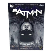 Batman 80 Aniversario Nº 06 Arquitectura Mortal L:15