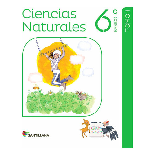 Pack Ciencias Naturales 6 Saber Hacer, De Vários Autores. Editorial Santillana, Tapa Blanda En Español