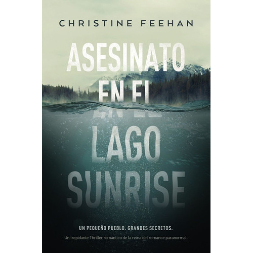 Asesinato En El Lago Sunrise, De Christine Feehan. Editorial Titania, Tapa Blanda En Español, 2022