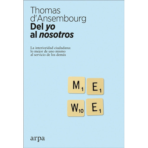 Del Yo Al Nosotros - Thomas D'ansembourg