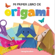 Mi Primer Libro De Origami - Cristina Minuet