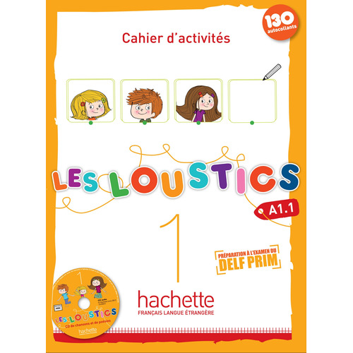 Les Loustics 1 : Cahier d'activités + CD audio, de Capouet, Marianne. Editorial Hachette, tapa blanda en francés, 2013