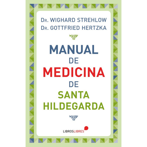 Manual De Medicina De Santa Hildegarda