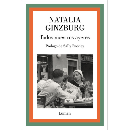 TODOS NUESTROS AY - NATALIA GINZBURG, de Natalia Ginzburg. Editorial Lumen en español