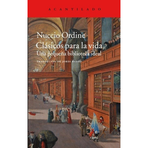 Clasicos Para La Vida - Nuccio Ordine