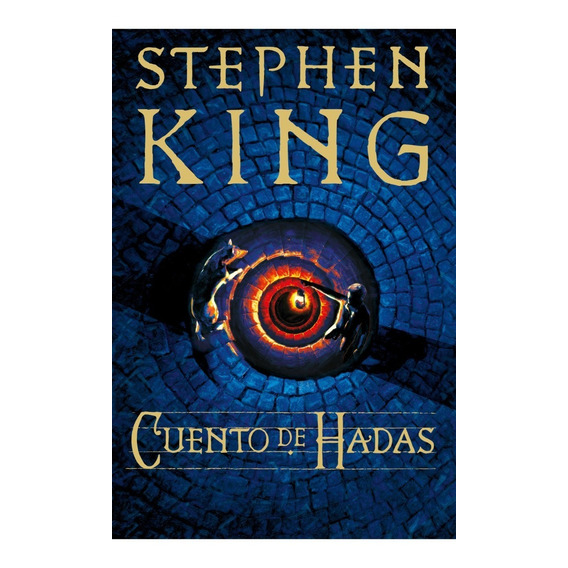 Cuento De Hadas - Stephen King - Plaza & Janes - Libro