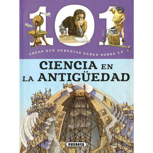 Ciencia en la antigÃÂ¼edad, de Bergamino, Giorgio. Editorial Susaeta, tapa blanda en español