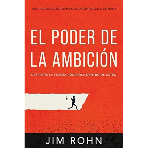 El Poder De La Ambicion (the Power Of Ambition), De Jim Rohn. Editorial Sound Wisdom, Tapa Blanda En Español, 2022