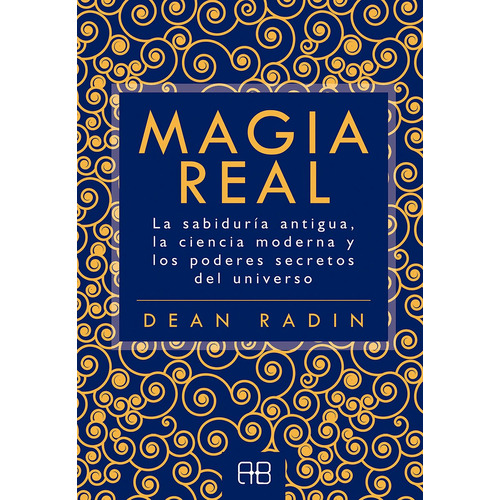 Magia Real - Dean Radin