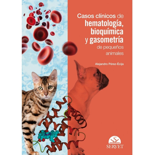 Casos Clínicos De Hematología, Bioquímica Y Gasometría