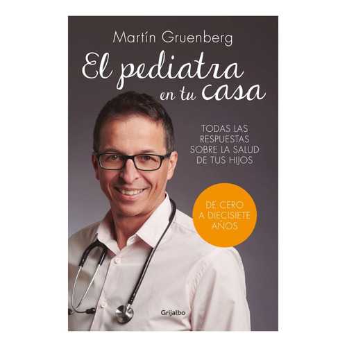 El Pediatra En Tu Casa - Gruenberg, Martin