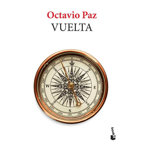 Vuelta, de Paz, Octavio. Serie Booket Editorial Booket México, tapa blanda en español, 2018