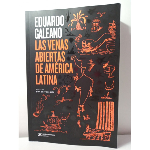 Libro Las Venas Abiertas De América Latina - Eduardo Galeano