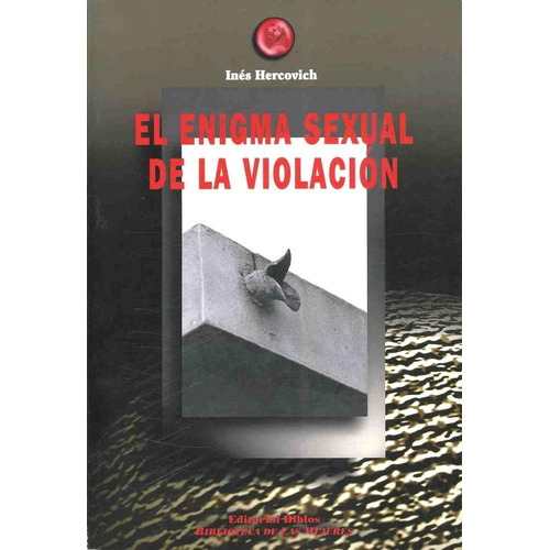 El Enigma Sexual De La Violación