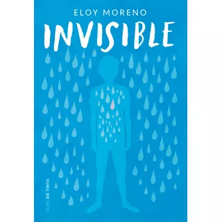 Invisible, De Eloy Moreno., Vol. 1. Editorial Nube De Tinta, Tapa Blanda, Edición 1 En Español, 2022