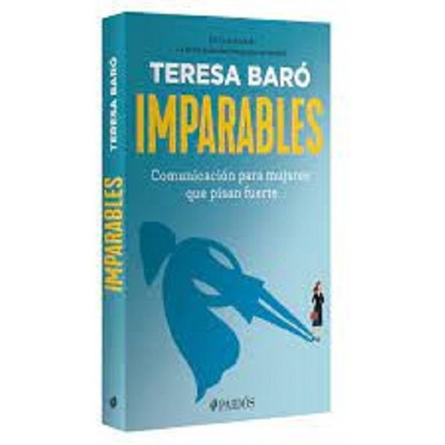 Imparables, de Baro, Teresa., 2022