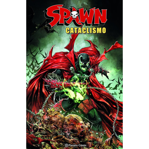 Spawn: Cataclismo, De Mcfarlane, Todd. Editorial Planeta Cómic, Tapa Dura En Español