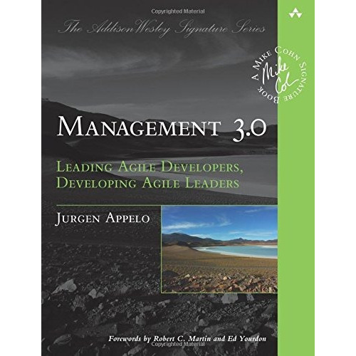 Management 3.0 : Leading Agile Developers, Developing Agile Leaders, De Jurgen Appelo. Editorial Pearson Education (us), Tapa Blanda En Inglés