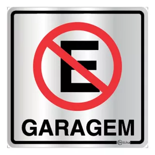 Placa De Alumínio Proibido Estacionar Não Estacione Garagem