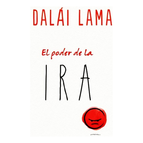 El Poder De La Ira - Dalai Lama - Libro + Rapido