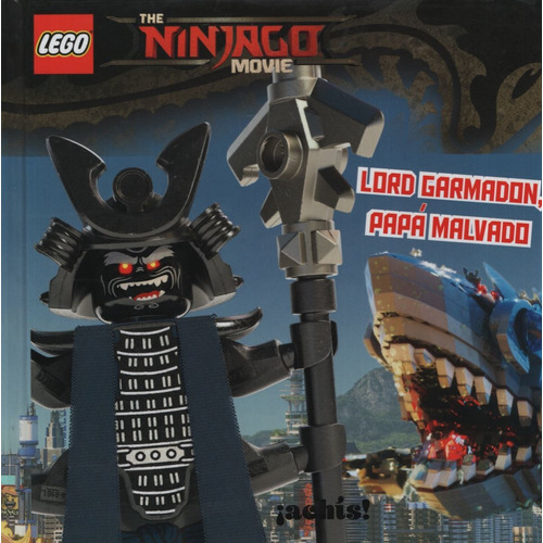 Lord Garmadon Papa Malvado Lego, de Lego. Editorial Achis, tapa dura en español, 2017