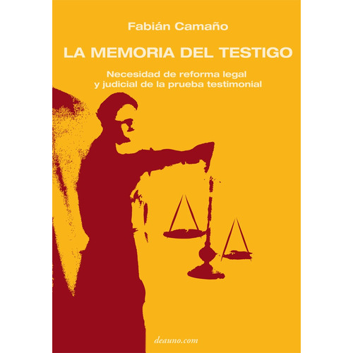 La Memoria Del Testigo - Fabian Antonio Camaño
