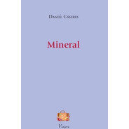 Libro Poesía Mineral Daniel Caseres Viajera Editorial