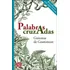 Palabras Cruzadas, De Guiomar De Grammont. Editorial Fondo De Cultura Económica, Tapa Blanda, Edición 2021 En Español