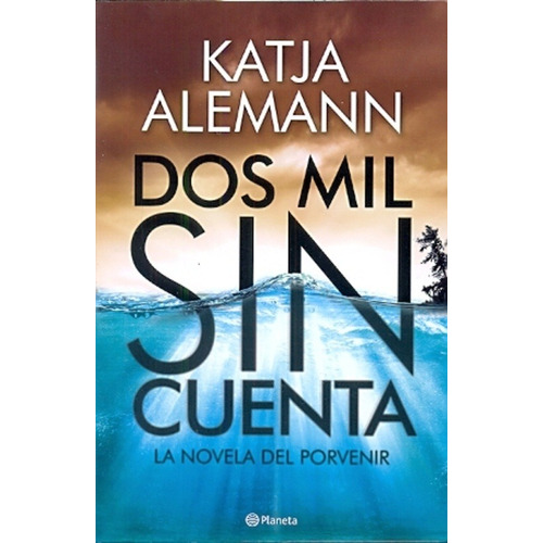 Dos Mil Sin Cuenta - Alemann, Katja