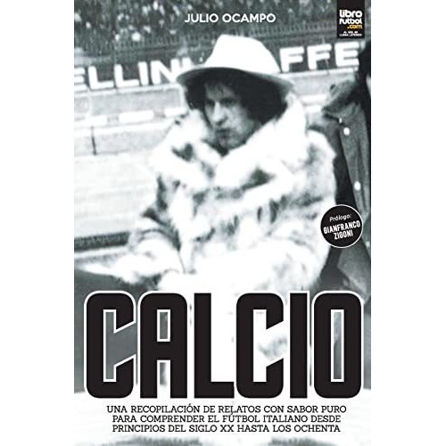 Libro De Fútbol: Calcio (fútbol Italiano)