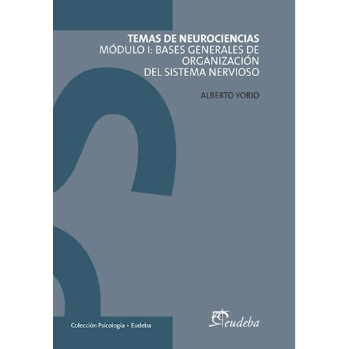 Libro Temas De Neurociencia  Modelo 1 De Alberto Yorio