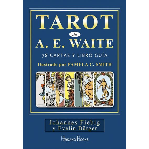 Tarot De A.e. Waite (cartas + Libro) - Johannes Fiebig