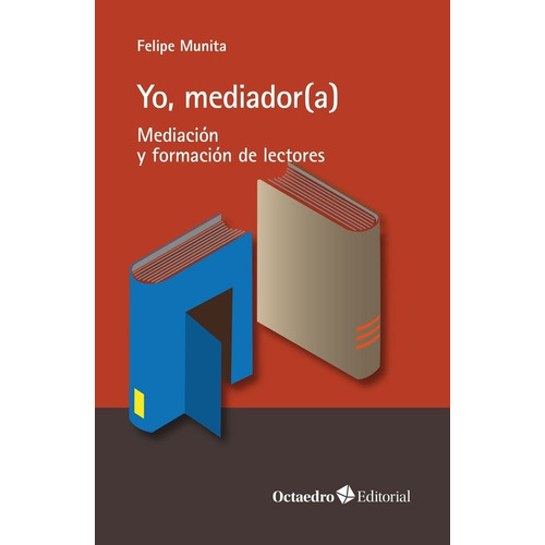 Libro Yo, Mediador(a) - Munita Jordan, Felipe