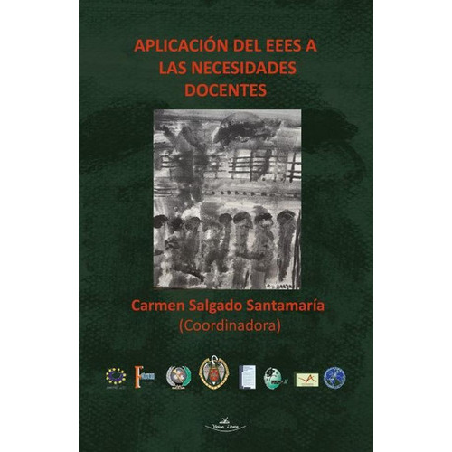 Aplicacion Del Eees A Las Necesidades Docentes, De Carmen Salgado Santamaría. Editorial Vision Libros, Tapa Blanda En Español, 2014