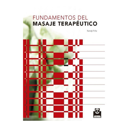 Libro: Fundamentos Del Masaje Terapéutico - Paidotribo