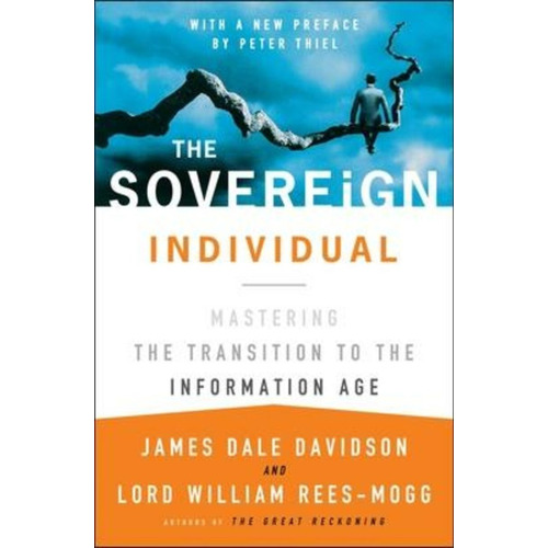 Book : The Sovereign Individual Mastering The Transition To