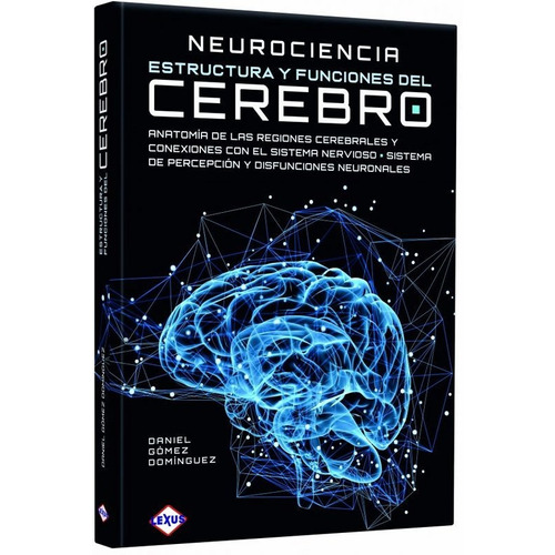 Libro Neurociencia Estructura Y Funciones Del Cerebro