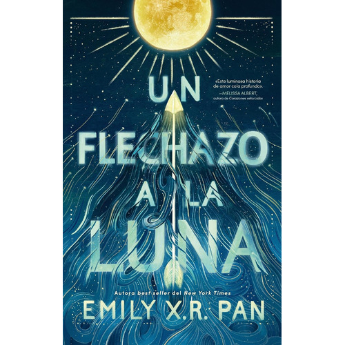 Un Flechazo A La Luna: 0.0, De Emily X.r. Pan. Serie 0.0, Vol. 1.0. Editorial Puck, Tapa Blanda, Edición 1.0 En Español, 2024