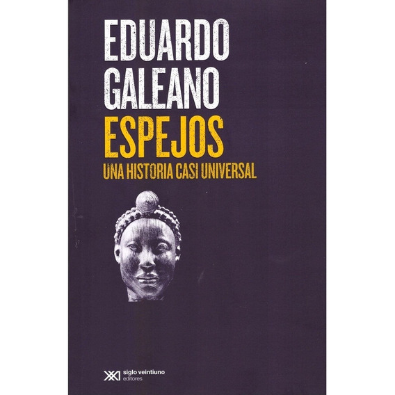 Espejos  - Galeano, Eduardo