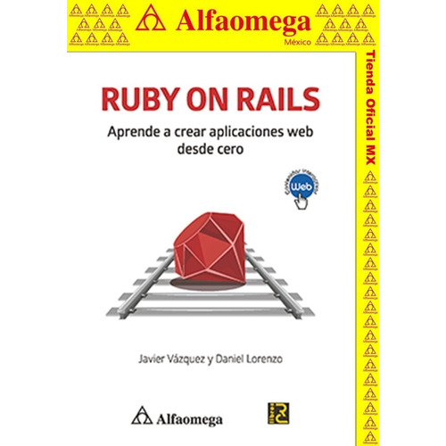 Ruby On Rails - Aprende A Crear Aplicaciones Web Desde Cero