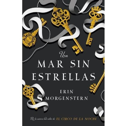  Un Mar Sin Estrellas - Morgenstern Erin